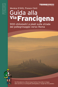 Guida alla Via Francigena